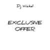 Dj Wizkel - Exclusive Offer
